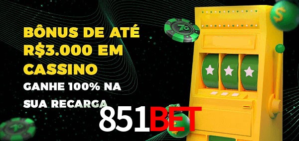 851bet melhor bônus de depósito